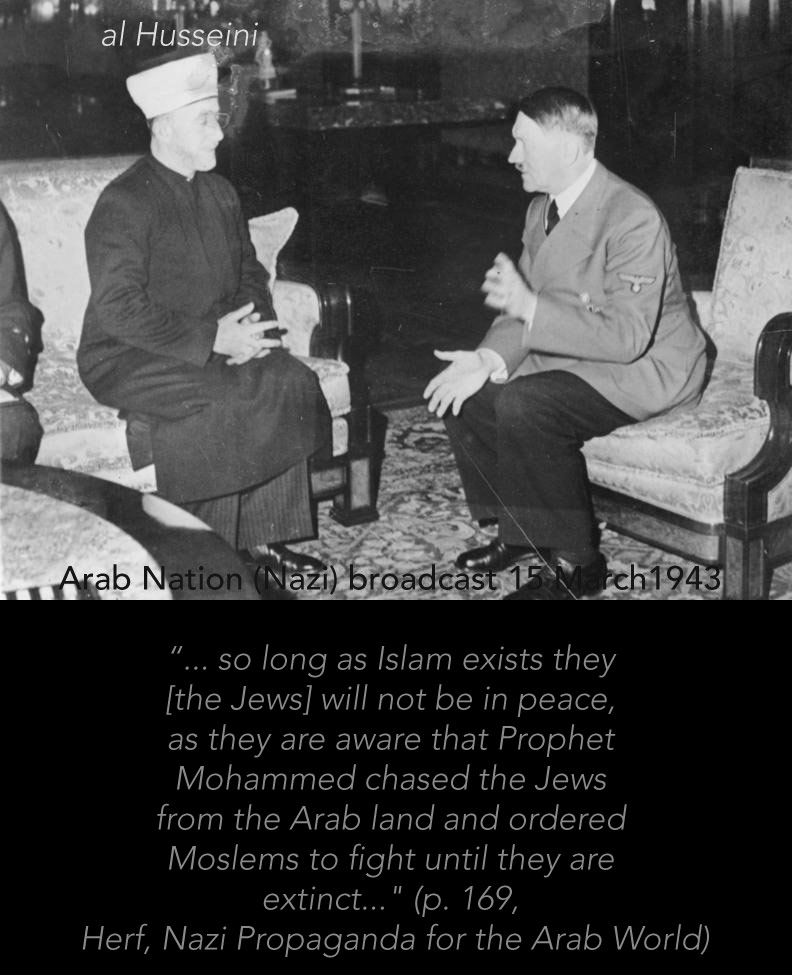 nazi muslim al hussein as long as islam exists war will be waged against jews